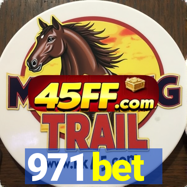 971 bet